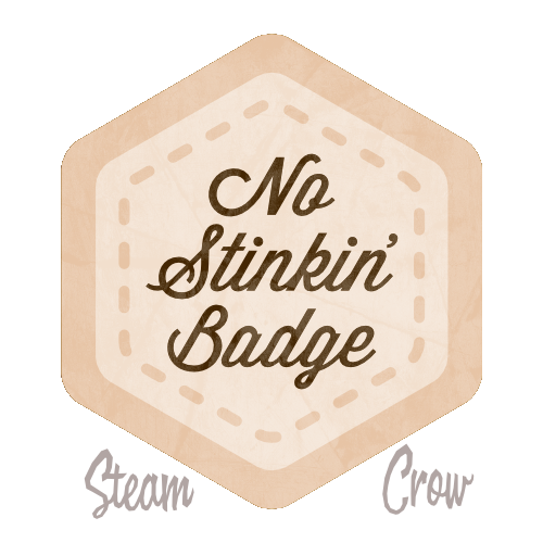 No Stinkin Badge